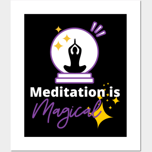 Meditation is Magical - White Text Posters and Art